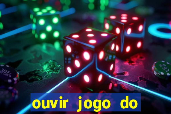 ouvir jogo do vasco ao vivo